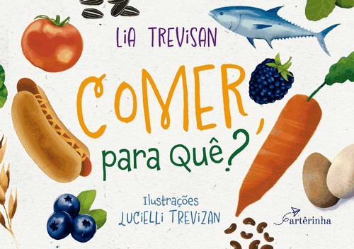 Comer, Para Que? Comer, Para Que?