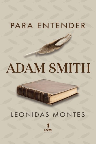 Para Entender Adam Smith Para Entender Adam Smith