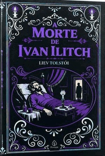 A Morte De Ivan Ilitch A Morte De Ivan Ilitch