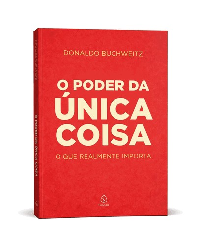 O Poder Da Unica Coisa O Poder Da Unica Coisa