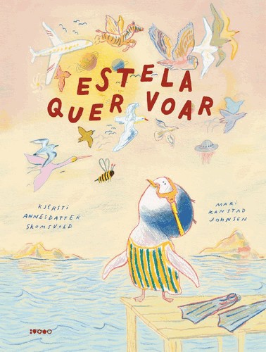 Estela Quer Voar Estela Quer Voar