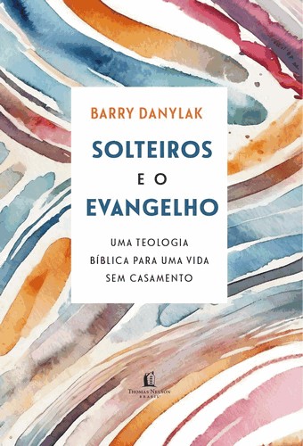 Solteiros E O Evangelho