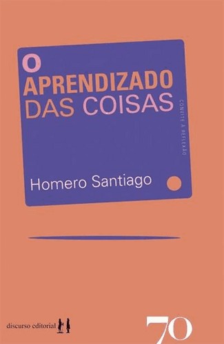 O Aprendizado Das Coisas O Aprendizado Das Coisas
