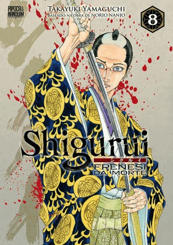 Shigurui: Frenesi Da Morte (Manga - Vol. 8 De 10)