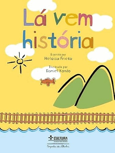 Lá Vem História (Nova Edição)