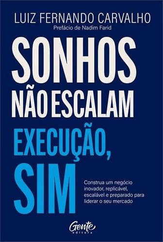 Sonhos Nao Escalam Execucao, Sim Sonhos Nao Escalam Execucao, Sim