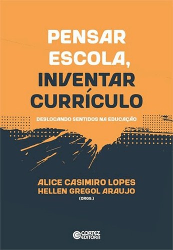 Pensar Escola, Inventar Curriculo Pensar Escola, Inventar Curriculo