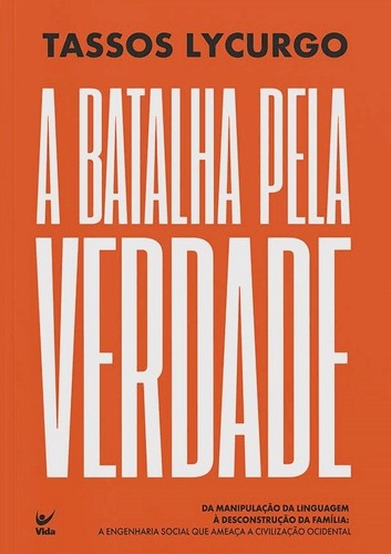 A Batalha Pela Verdade A Batalha Pela Verdade