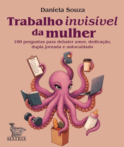Trabalho Invisível Da Mulher
