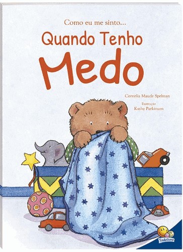 Como Eu Me Sinto (Ed.Luxo): Quando Tenho Medo