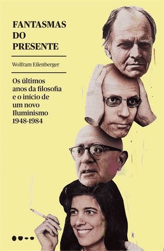 Fantasmas Do Presente