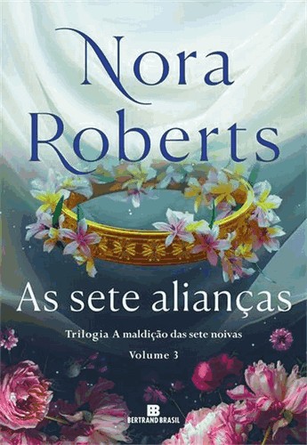As sete alianças (Vol. 3 A maldição das sete noivas)