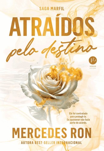Atraídos Pelo Destino (Vol. 1 Saga Marfil)