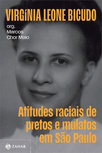 Atitudes Raciais De Pretos E Mulatos Em Sao Paulo