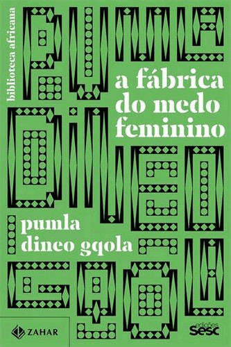 A Fabrica Do Medo Feminino