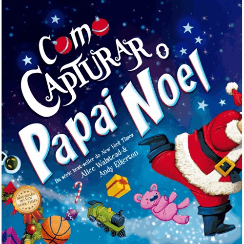 Como Capturar O Papai Noel Como Capturar O Papai Noel