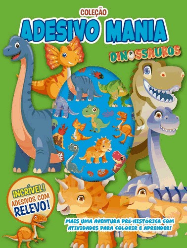Colecao Adesivo Mania - Dinossauros Colecao Adesivo Mania - Dinossauros