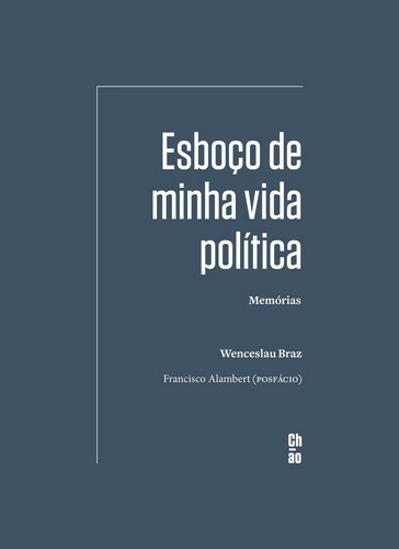 Esboço De Minha Vida Política