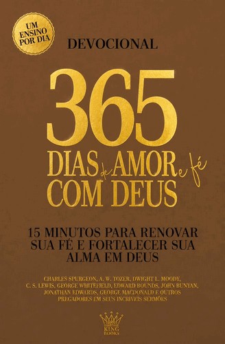 365 Dias De Amor E Fe Com Deus - Devocional 365 Dias De Amor E Fe Com Deus - Devocional