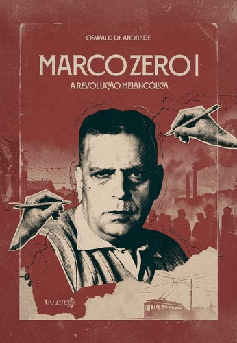 Marco Zero I - A Revolucao Melancolica