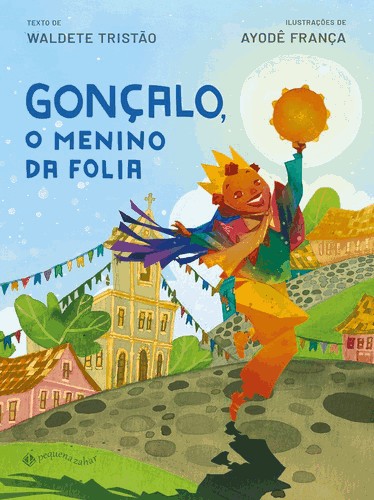 Gonçalo, O Menino Da Folia