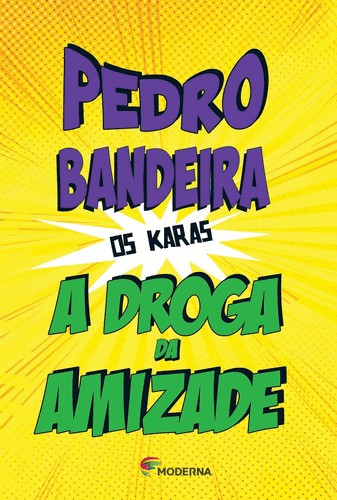 A Droga Da Amizade A Droga Da Amizade
