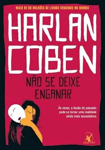 Não Se Deixe Enganar Não Se Deixe Enganar