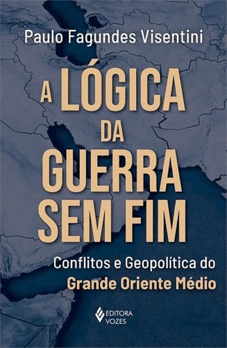 A Logica Da Guerra Sem Fim