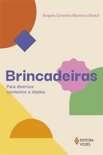 Brincadeiras - Para Diversos Contextos E Idades