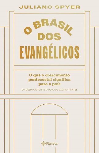 O Brasil Dos Evangélicos