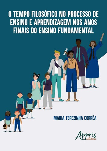 O Tempo Filosófico no Processo de Ensino e Aprendizagem nos Anos Finais do Ensino Fundamental