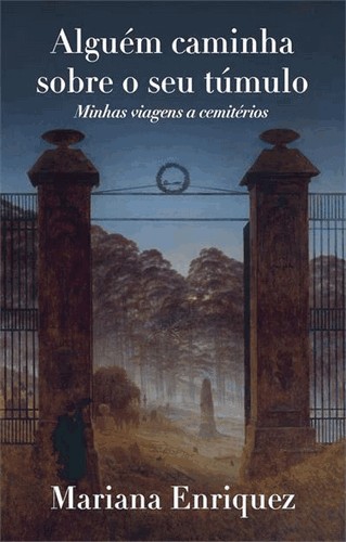 Alguem Caminha Sobre O Seu Tumulo