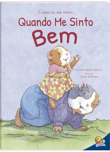 Como Eu Me Sinto...Quando Me Sinto Bem Como Eu Me Sinto...Quando Me Sinto Bem