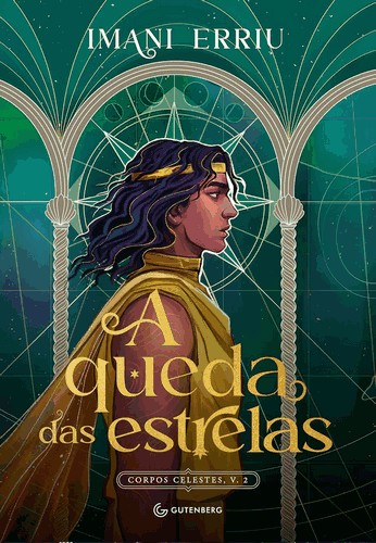 A Queda Das Estrelas (Trilogia Corpos Celestes, Livro 2)