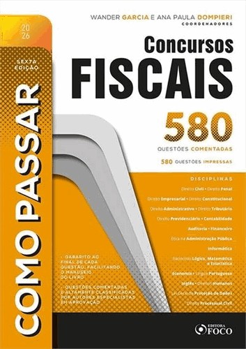 Como Passar em Concursos Fiscais: 3500 Questões Comentadas 6 Ed - 2026 Como Passar em Concursos Fiscais: 3500 Questões Comentadas 6 Ed - 2026