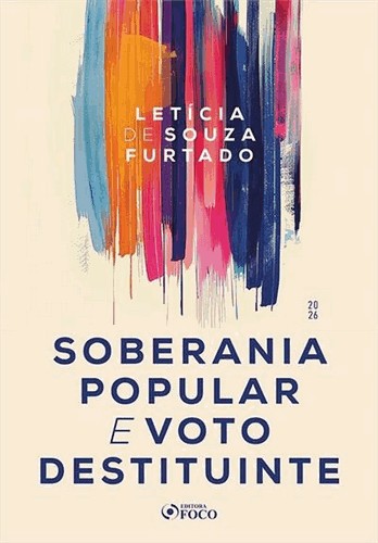 Soberania Popular E Voto Destituinte - 01Ed/26