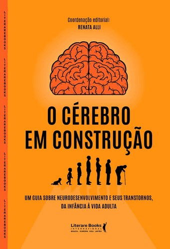 O Cerebro Em Construcao