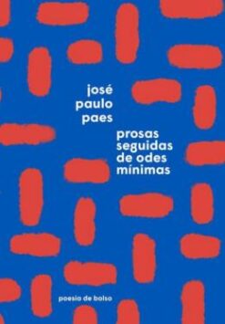 Prosas Seguidas De Odes Minimas