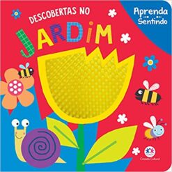 Aprenda Sentindo: Descobertas No Jardim
