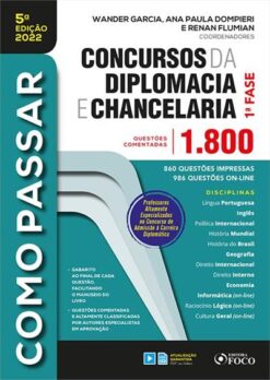 Como Passar Em Concursos Da Diplomacia E Chancelaria - 1800 Questoes Comentadas - 5 Ed