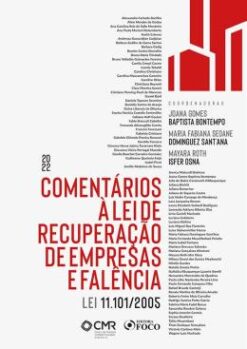 Comentarios A Lei De Recuperacao De Empresas E Falencia - Lei 11101