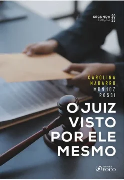 O Juiz Visto Por Ele Mesmo - 2 Ed
