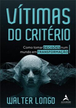 Vitimas Do Criterio