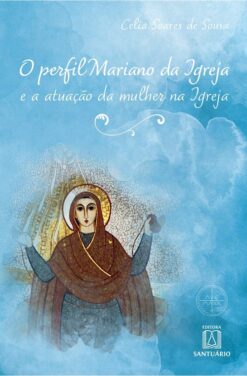 O Perfil Mariano Da Igreja