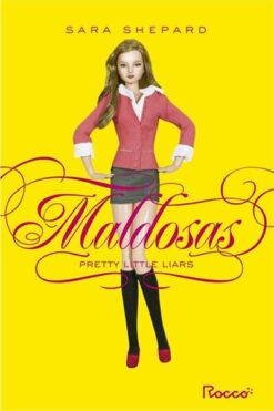 Maldosas - Pretty Little Liars