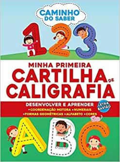 Caminho Do Saber - Minha Primeira Cartilha De Caligrafia