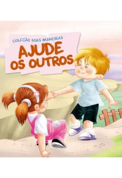 Colecao Boas Maneiras - Ajude Os Outros