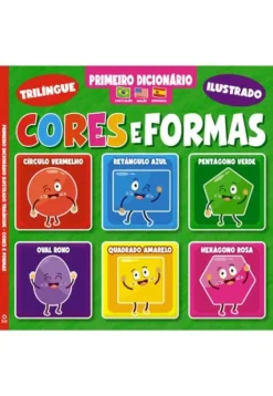 Primeiro Dicionario Trilingue Ilustrado - Cores E Formas