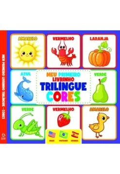 Meu Primeiro Livrinho Trilingue - Cores