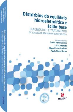 Disturbios Do Equilibrio Hidroeletrolitico E Acido-Base - Diagnostco E Tratamento Da Sbn